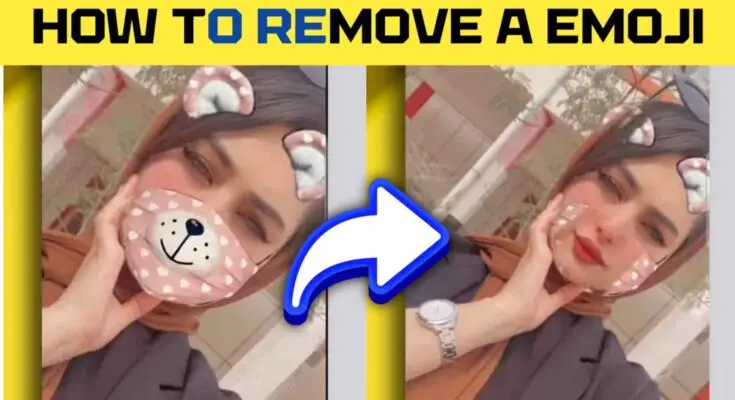 How to Remove Face Emoji